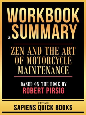 cover image of Workbook & Summary--Zen and the Art of Motorcycle Maintenance--Based On the Book by Robert Pirsig